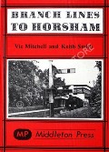 Branch Lines to Horsham  by MITCHELL, Vic & SMITH, Keith 